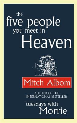 Heaven #01: Five People You Meet in Heaven, The