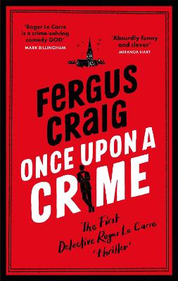 Detective Roger LeCarre #01: Once Upon a Crime