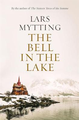 Sister Bells Trilogy #01: Bell in the Lake, The