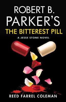 Jesse Stone #18: Robert B Parker's Bitterest Pill
