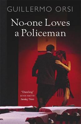 No-One Loves a Policeman