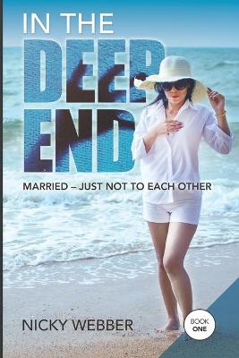 In the Deep End #01: Married, Just Not to Each Other