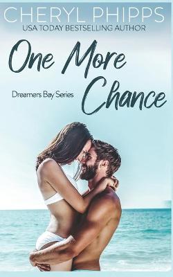 Dreamers Bay #01: One More Chance