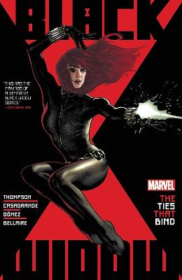 Black Widow By Kelly Thompson Vol. 01: The Ties That Bind (Graphic Novel)