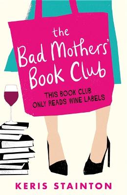 Bad Mothers' Book Club, The