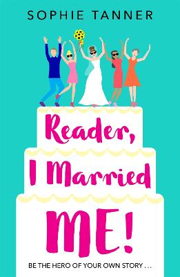 Reader, I Married Me!