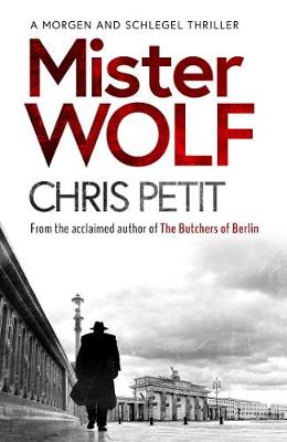 Schlegel and Morgen #03: Mister Wolf