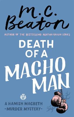 Hamish Macbeth #12: Death of a Macho Man