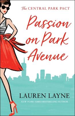 Central Park Pact #01: Passion on Park Avenue