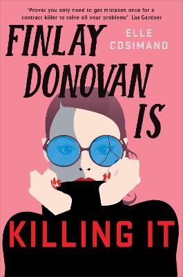 Finlay Donovan #01: Finlay Donovan Is Killing It