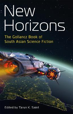New Horizons: A South Asian Science Fiction Anthology