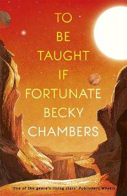 To Be Taught, If Fortunate (Novella)