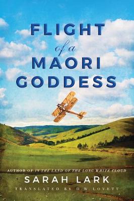 Sea of Freedom Trilogy #03: Flight of a Maori Goddess