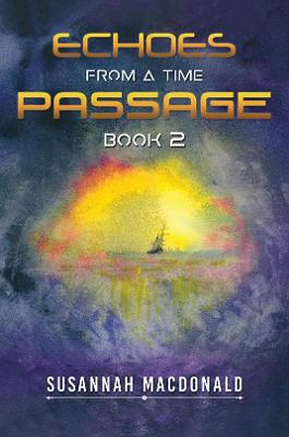 Echoes from a Time Passage #02: Echoes from a Time Passage - Book 2