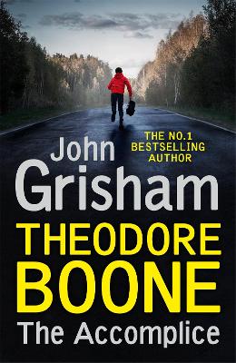 Theodore Boone #07: The Accomplice (Young Adult Edition)