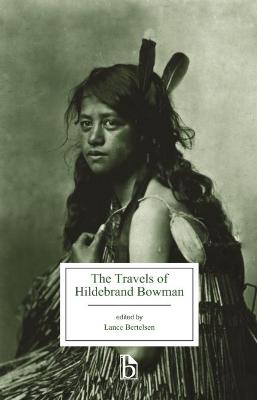 Travels of Hildebrand Bowman, The