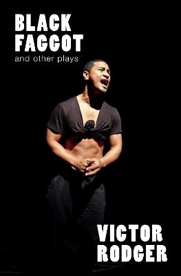 Black Faggot and Other Plays (Play)