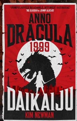 Anno Dracula #06: Anno Dracula 1999: Daikaiju