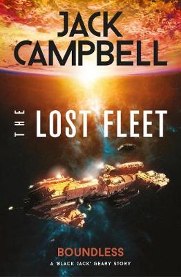 Lost Fleet: Outlands #01: Boundless