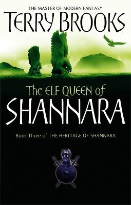 Heritage of Shannara #03: Elf Queen of Shannara