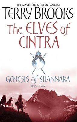Genesis of Shannara #02: Elves of Cintra, The