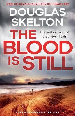Rebecca Connolly #02: Blood is Still, The