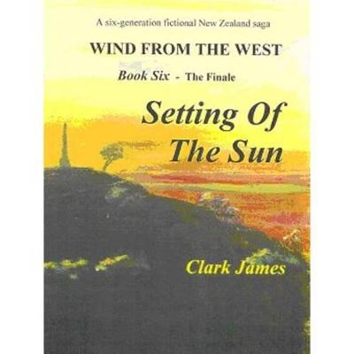 Wind from the West #06: Setting of the Sun