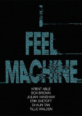 I Feel Machine (Graphic Novel)