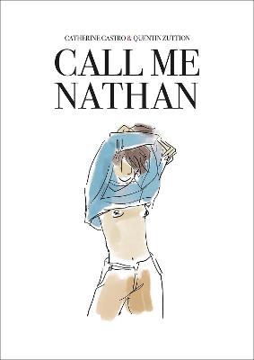 Call Me Nathan (Graphic Novel)