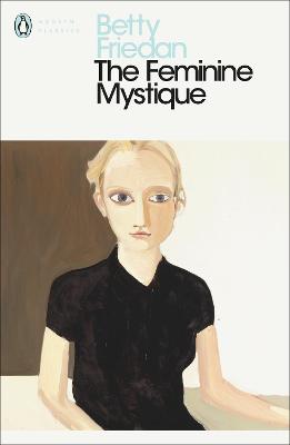 Penguin Modern Classics: Feminine Mystique