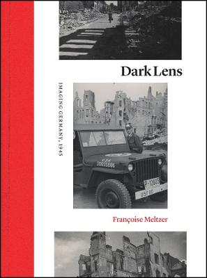 Dark Lens: Imaging Germany, 1945