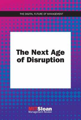 Digital Future of Management #: The Next Age of Disruption