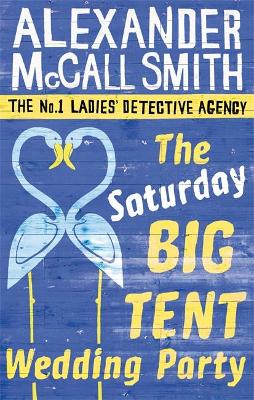 No.1 Ladies' Detective Agency #12: Saturday Big Tent Wedding Party, The