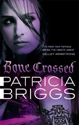 Mercedes Thompson #04: Bone Crossed