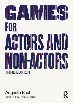 Games for Actors and Non-Actors  (3rd Edition)