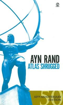 Atlas Shrugged (50th Anniversary Edition)