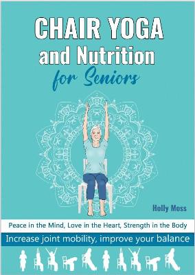 Chair Yoga and Nutrition for Seniors