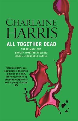 Sookie Stackhouse #07: All Together Dead