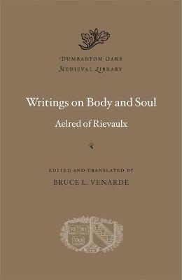Dumbarton Oaks Medieval Library #: Writings on Body and Soul