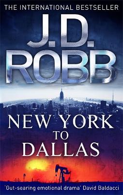 In Death #33: New York to Dallas