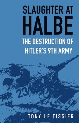 Slaughter at Halbe  (2nd Edition)