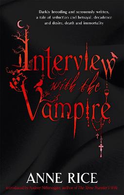 Vampire Chronicles #01: Interview with the Vampire