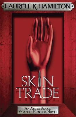 Anita Blake Vampire Hunter #17: Skin Trade