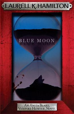 Anita Blake Vampire Hunter #08: Blue Moon