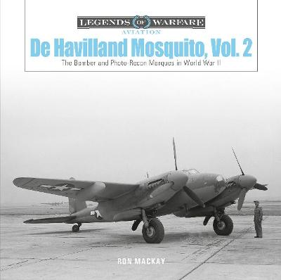 De Havilland Mosquito, Volume 02: The Bomber and Photo-Recon Marques in World War II