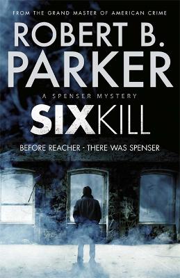 Spenser #39: Sixkill