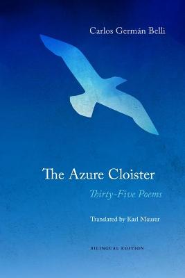 The Azure Cloister: Thirty-Five Poems
