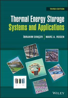 Thermal Energy Storage Systems and Applications  (3rd Edition)