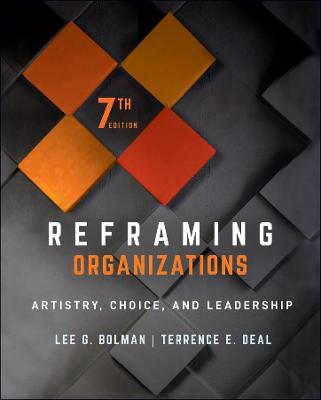 Reframing Organizations: Leadership Challenge, The / Practicing Leadership Principles and Applications (Boxed Set)