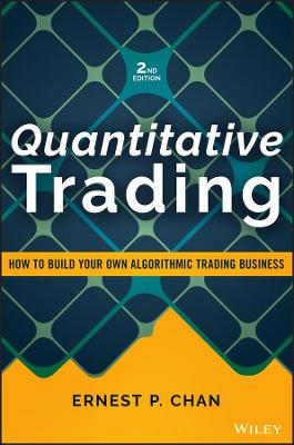 Quantitative Trading  (2nd Edition)